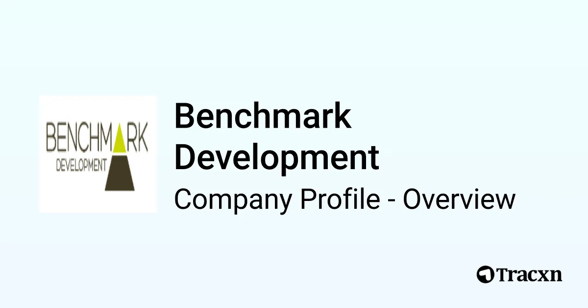 Benchmark Development - 2026 Company Profile & Competitors - Tracxn