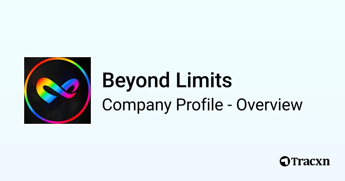 Beyond Limits - 2025 Company Profile & Competitors - Tracxn