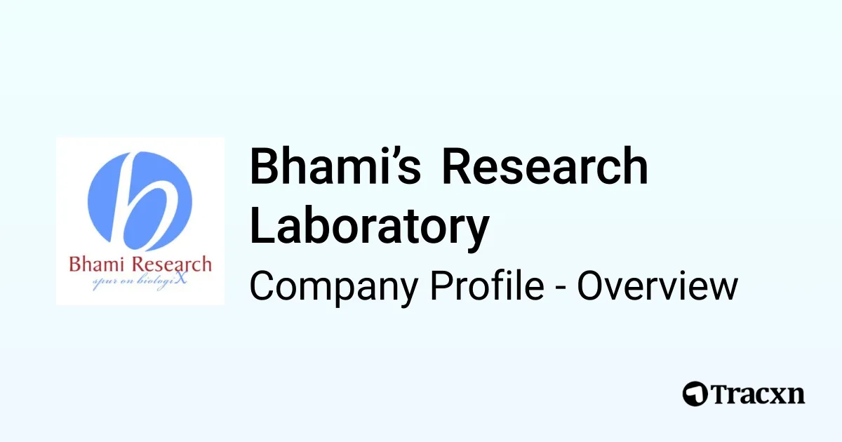 Bhami’s Research Laboratory Company Profile Tracxn