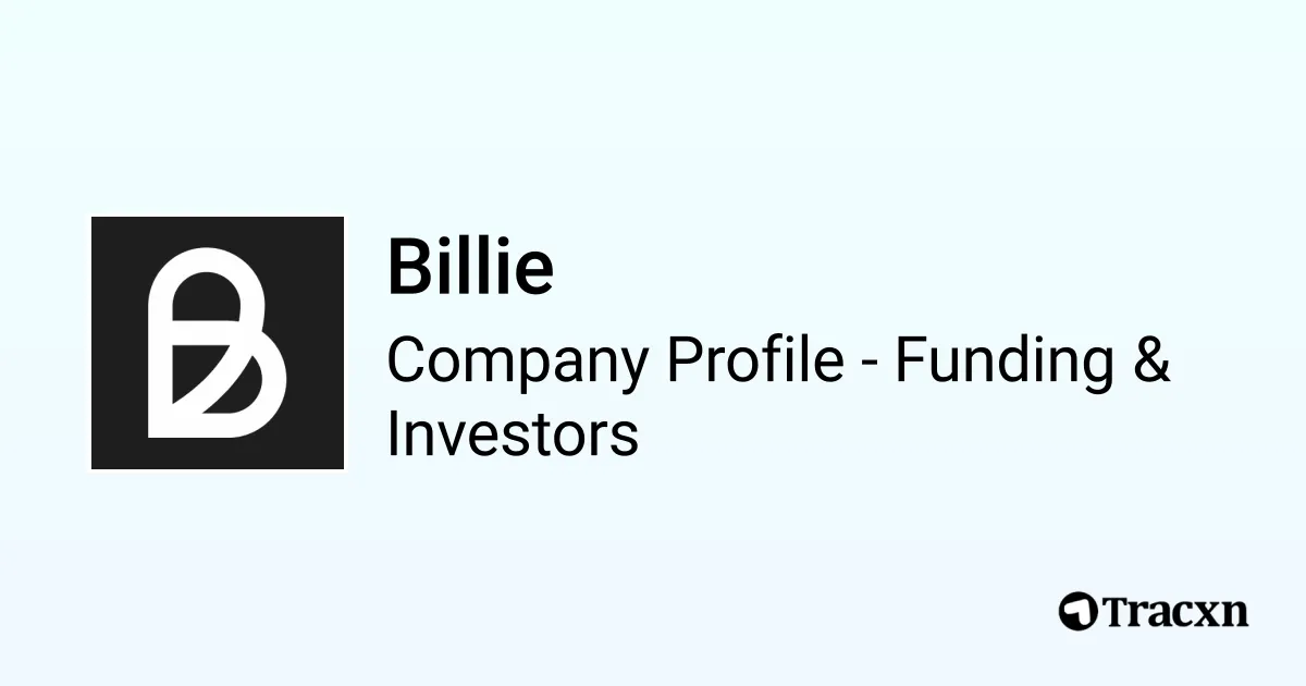 Billie - 2026 Funding Rounds & List of Investors - Tracxn