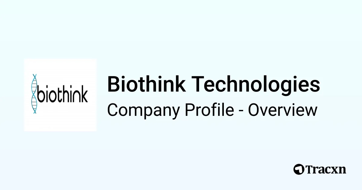 Biothink Technologies - 2026 Company Profile, Team & Competitors - Tracxn