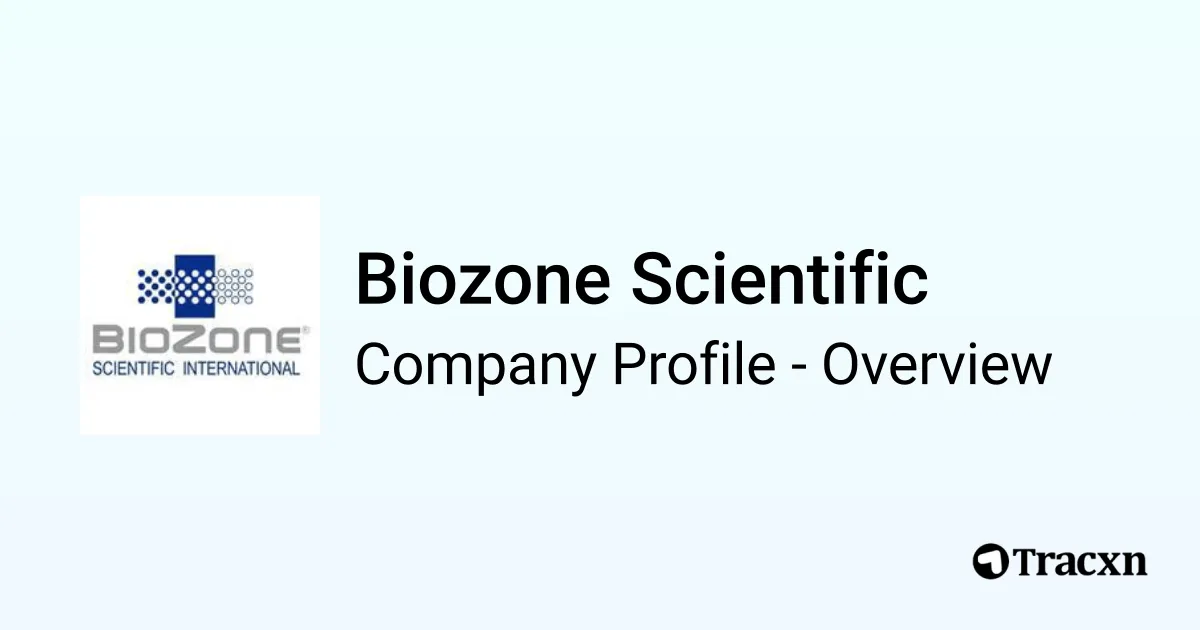 Biozone Scientific - 2025 Company Profile, Funding & Competitors - Tracxn
