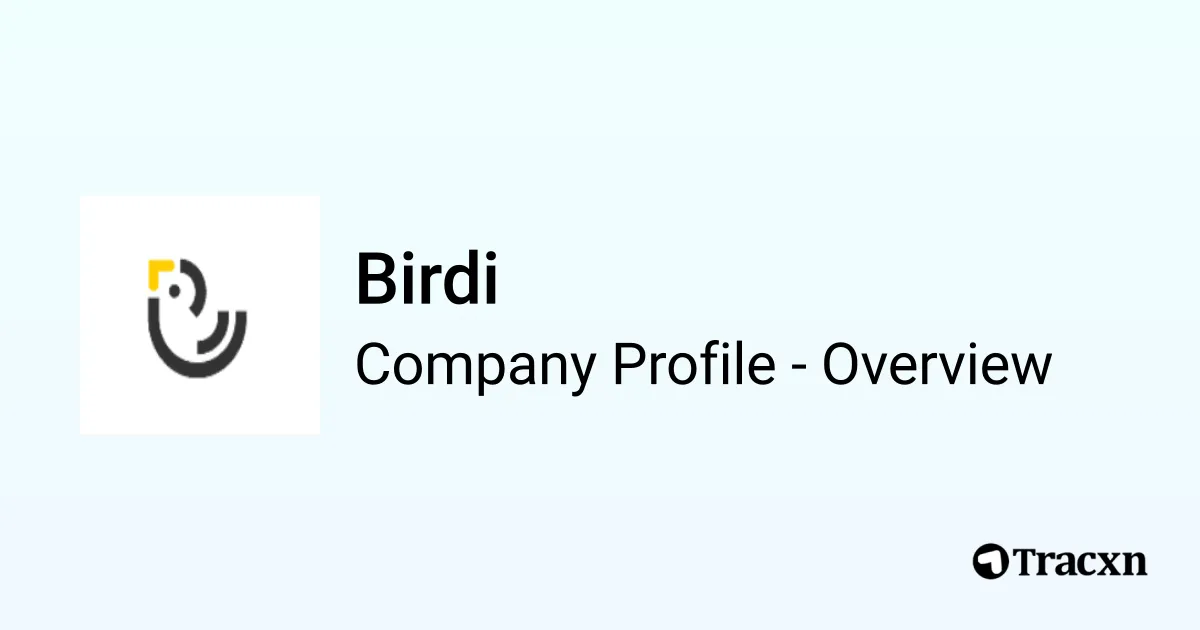 Birdi - 2026 Company Profile, Team, Funding & Competitors - Tracxn
