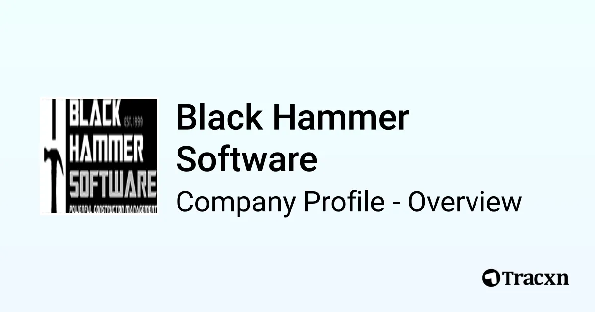 Black Hammer Software - 2026 Company Profile, Team & Competitors - Tracxn