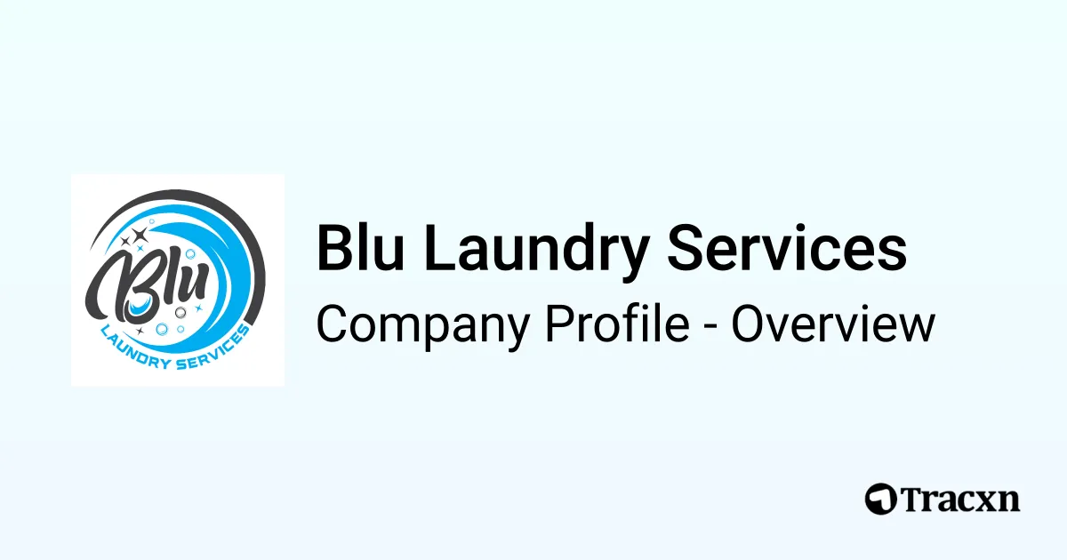 Blu Laundry Services - 2026 Company Profile & Competitors - Tracxn