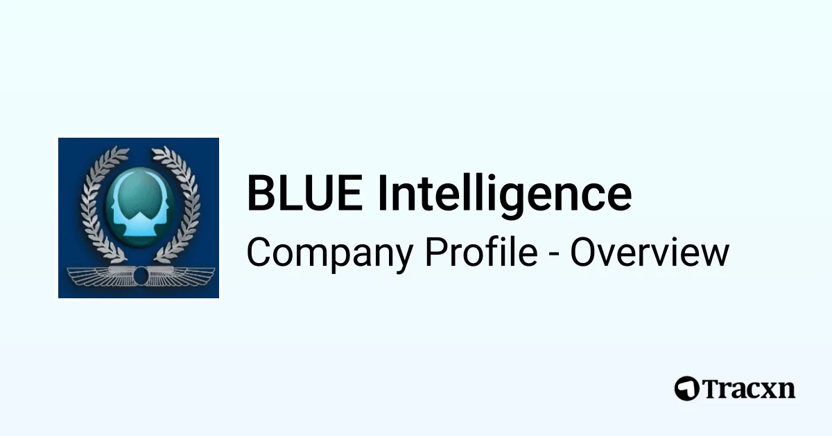 BLUE Intelligence - 2026 Company Profile & Competitors - Tracxn