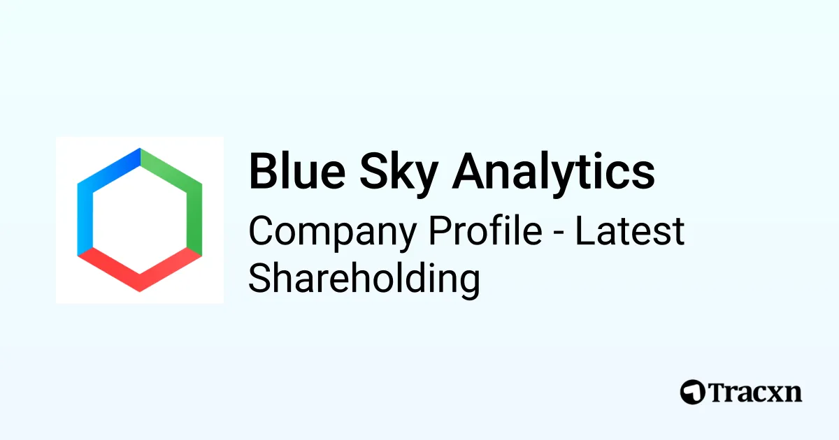 Blue Sky Analytics - 2026 Latest Shareholding & Valuation - Tracxn