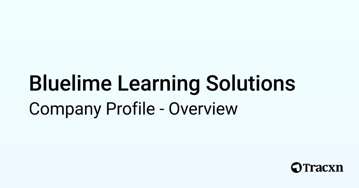 Bluelime Learning Solutions - 2026 Company Profile & Competitors - Tracxn