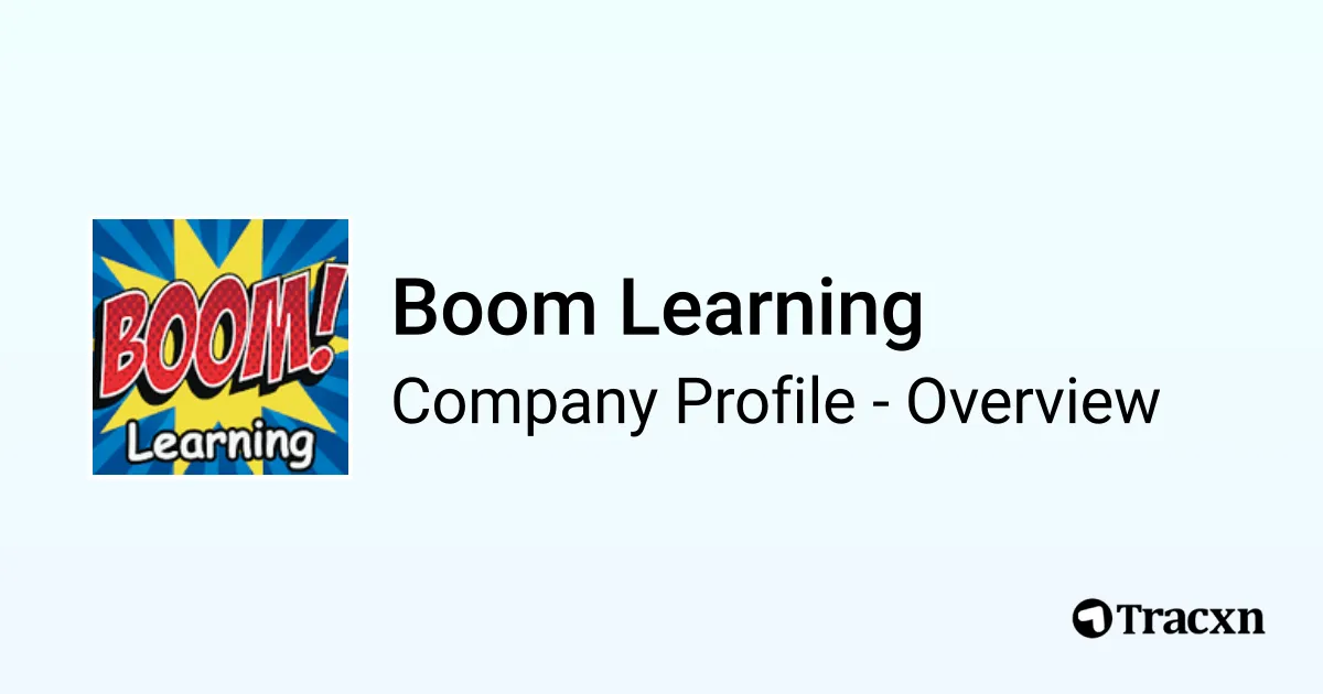 Boom Learning - 2026 Company Profile, Team & Competitors - Tracxn