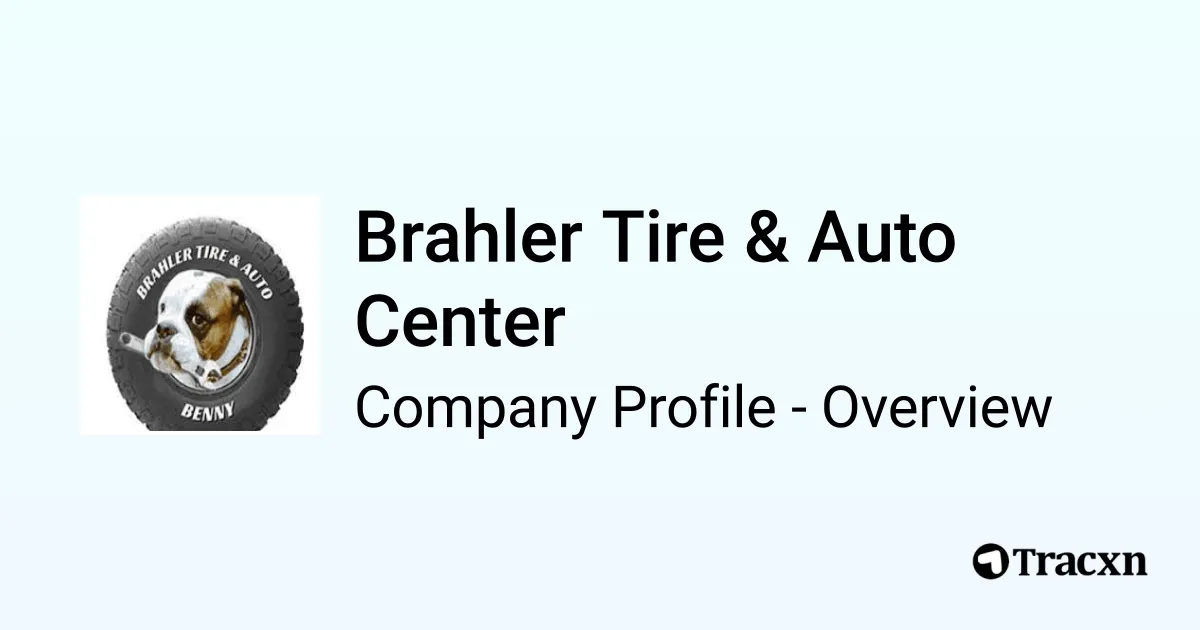 Brahler Tire & Auto Center - 2026 Company Profile, Team & Competitors ...