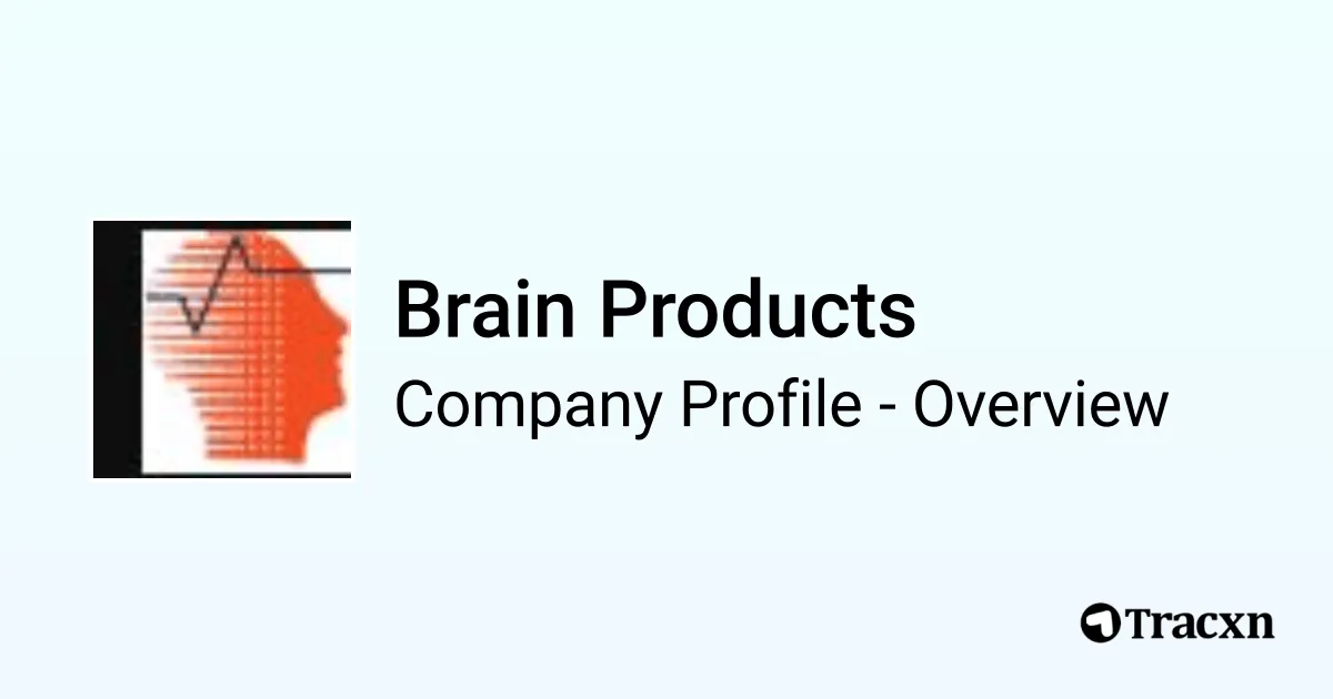 Brain Products - 2026 Company Profile, Team, Funding & Competitors - Tracxn