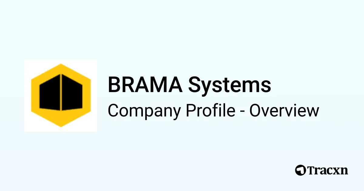 BRAMA Systems - 2026 Company Profile & Competitors - Tracxn