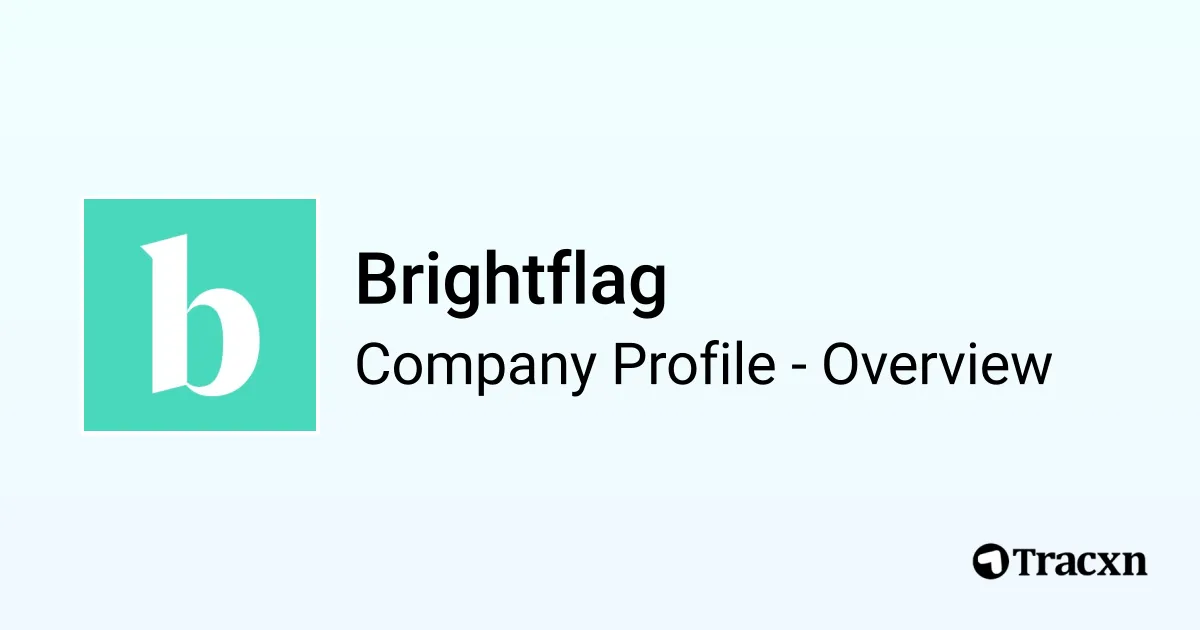 Brightflag - 2026 Company Profile, Team, Funding, Competitors ...