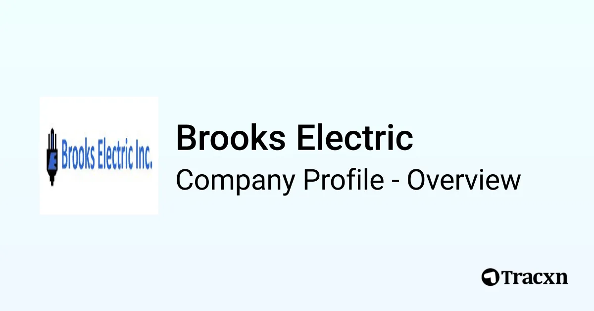 Brooks Electric - 2026 Company Profile & Competitors - Tracxn