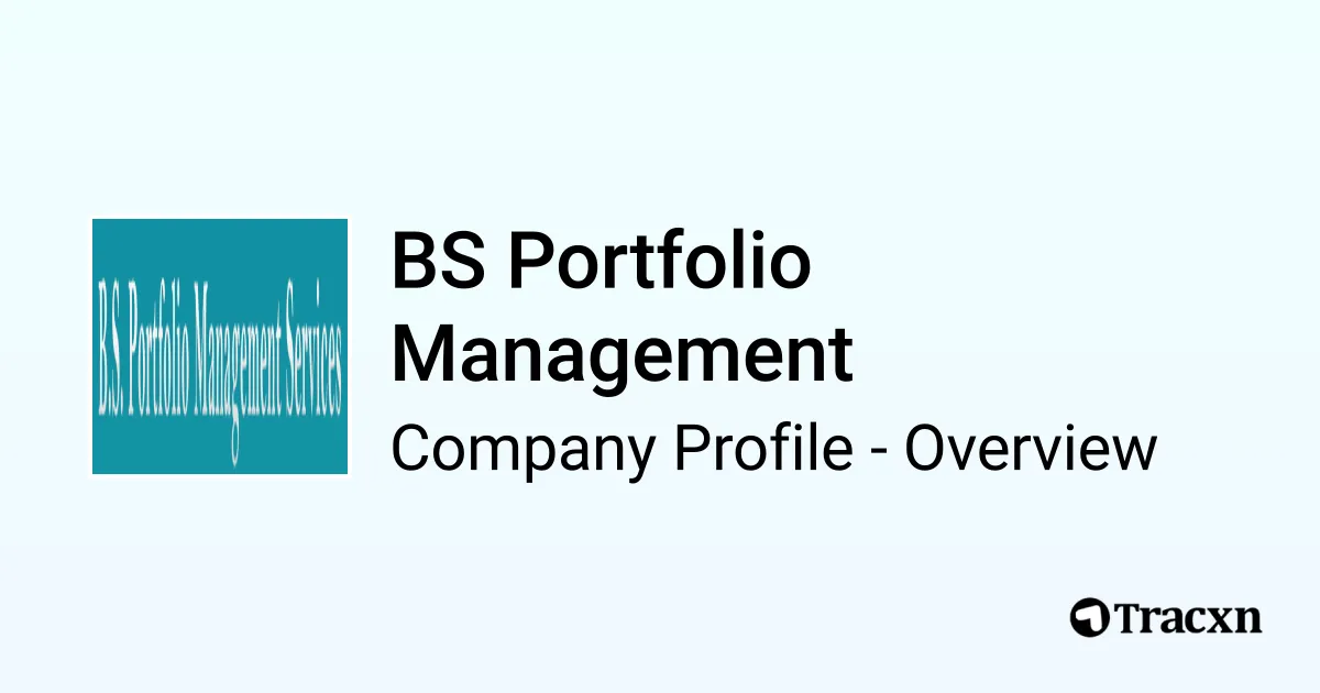 BS Portfolio Management - 2026 Company Profile & Competitors - Tracxn