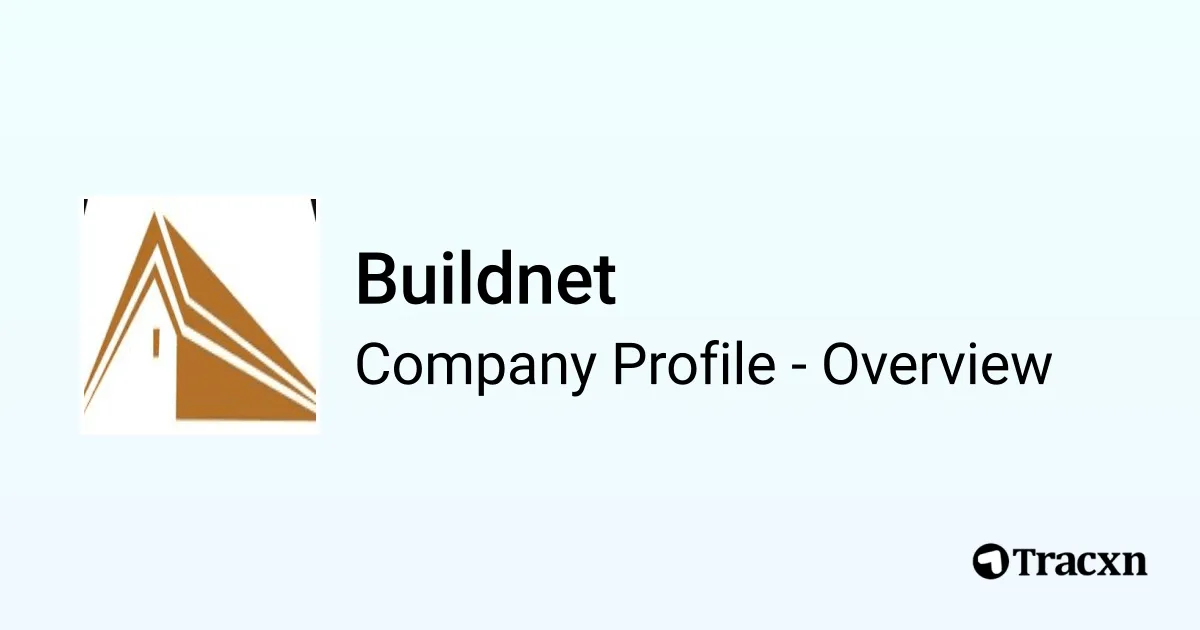 Buildnet - 2025 Company Profile & Competitors - Tracxn