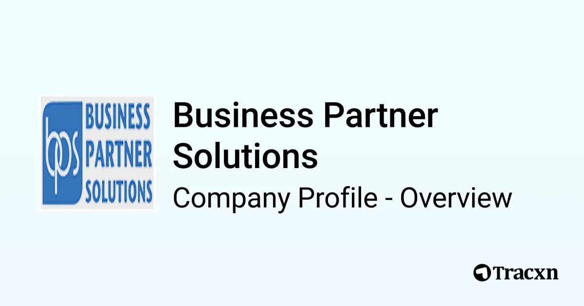 Business Partner Solutions - 2025 Company Profile, Team & Competitors ...
