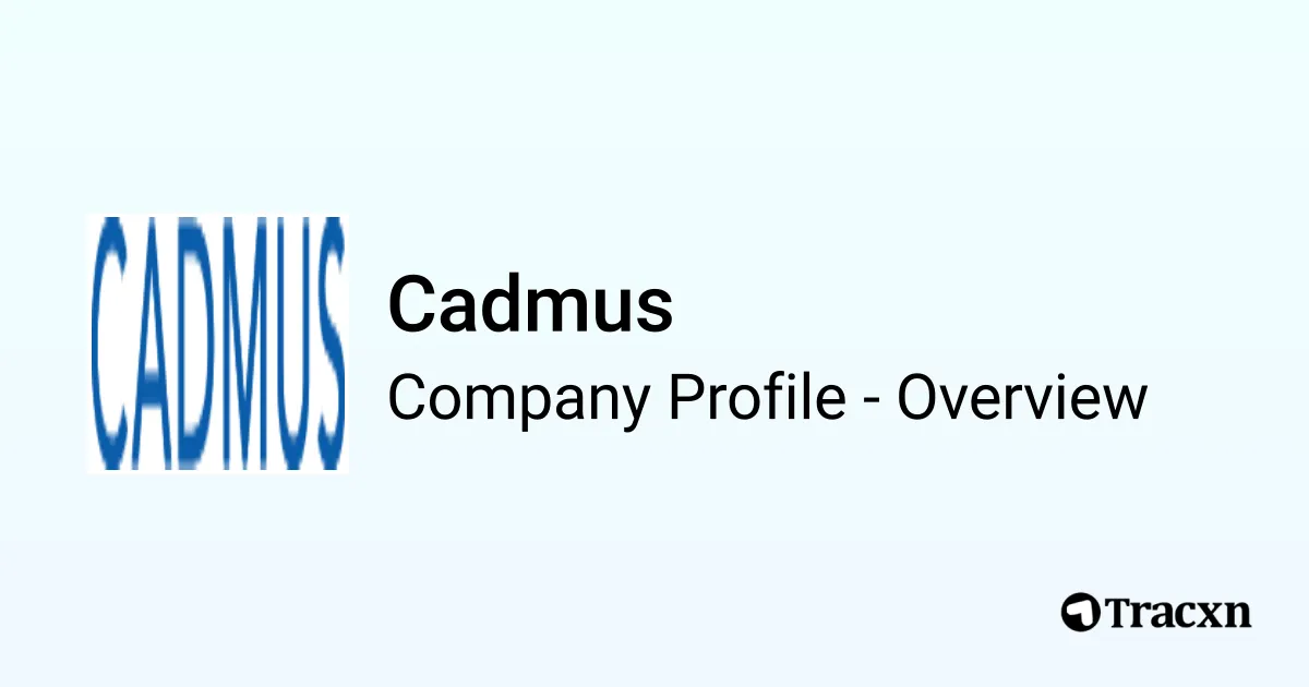 Cadmus - 2026 Company Profile, Funding & Competitors - Tracxn