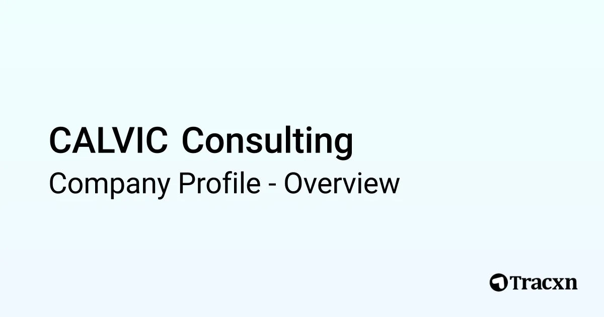 CALVIC Consulting - 2025 Company Profile - Tracxn