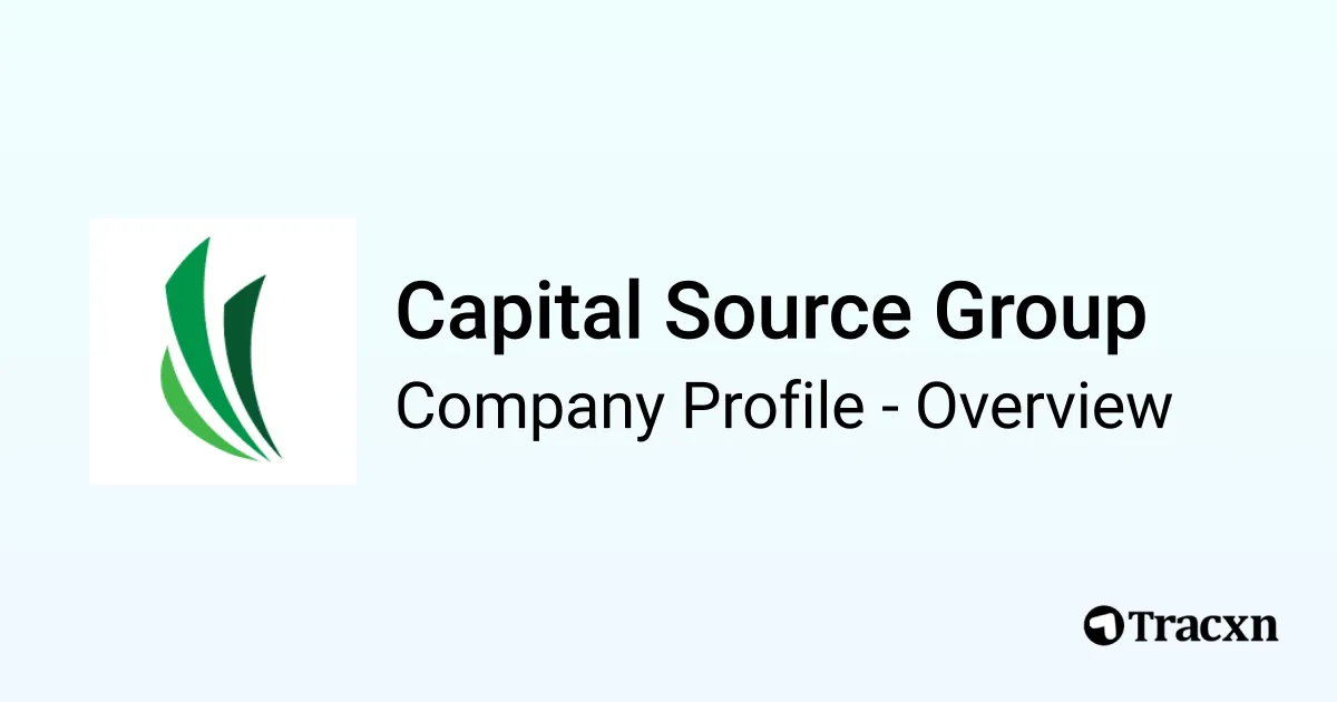 Capital Source Group - 2026 Company Profile & Competitors - Tracxn