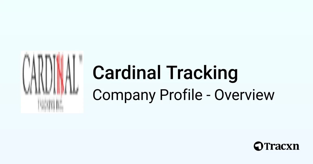 Cardinal Tracking - 2026 Company Profile, Team & Competitors - Tracxn
