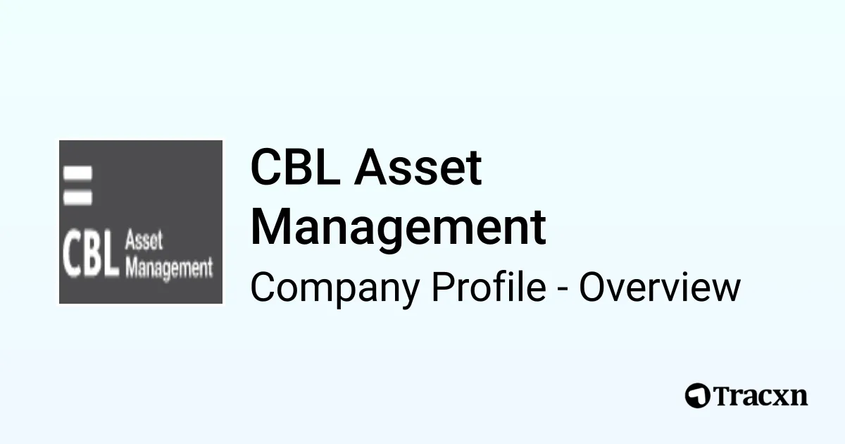 CBL Asset Management - 2025 Company Profile, Team, Competitors ...