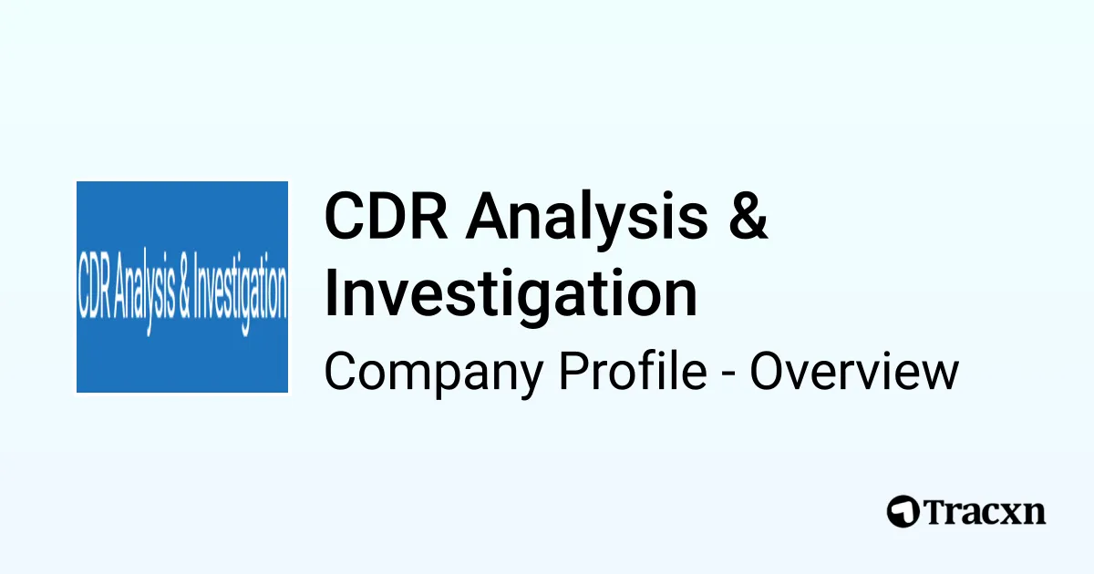 Bosch Cd R Analysis Example CDR Analysis & Investigation - 2026 Company Profile & Competitors - Tracxn