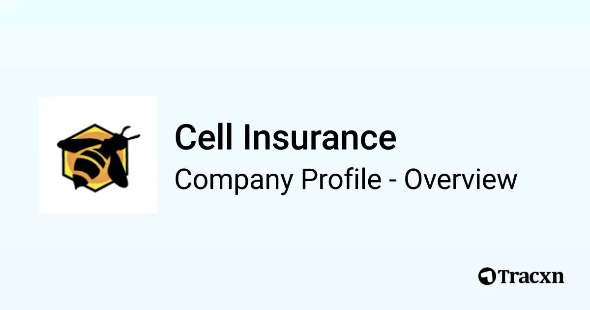 Cell Insurance Cell Insurance - 2025 Company Profile & Competitors - Tracxn