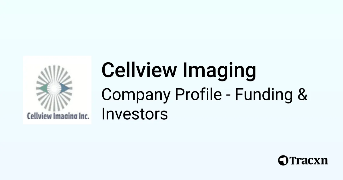 Cellview Logo Cellview Imaging - 2026 Funding Rounds & List of Investors - Tracxn