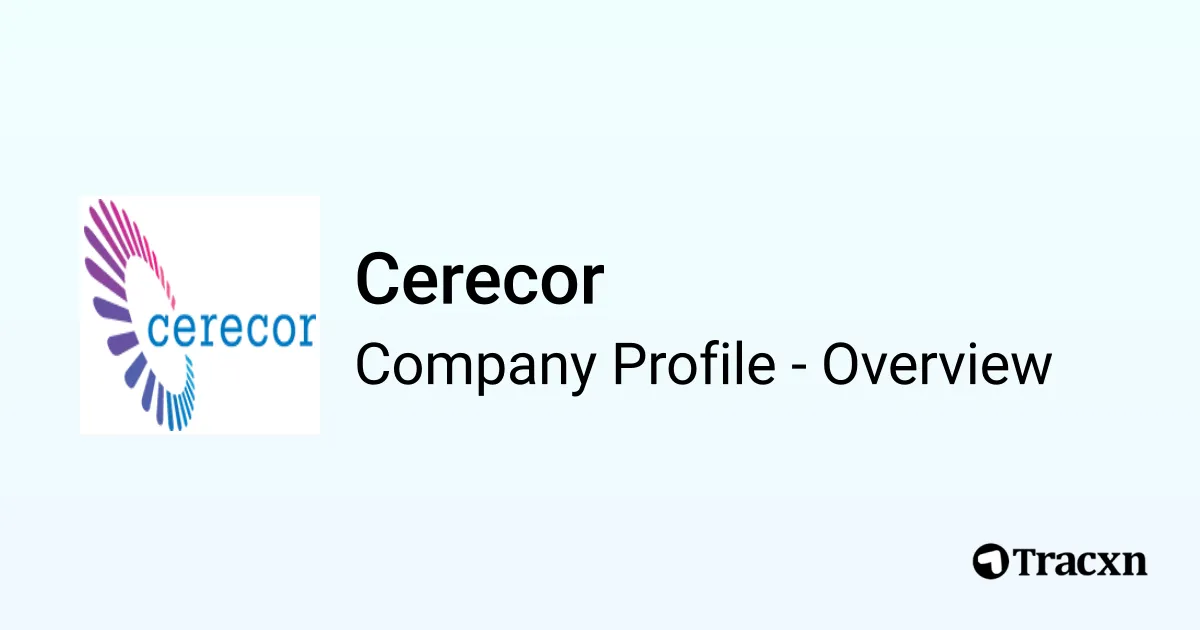 Cerecor - 2026 Company Profile, Funding, Competitors & Financials - Tracxn