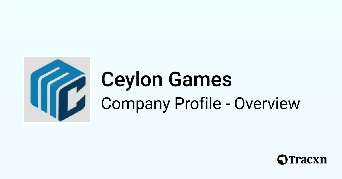 Ceylon Games - 2026 Company Profile & Competitors - Tracxn