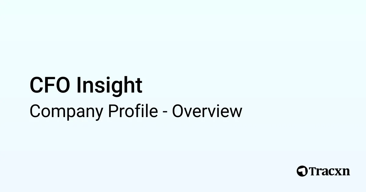 CFO Insight - 2025 Company Profile & Competitors - Tracxn