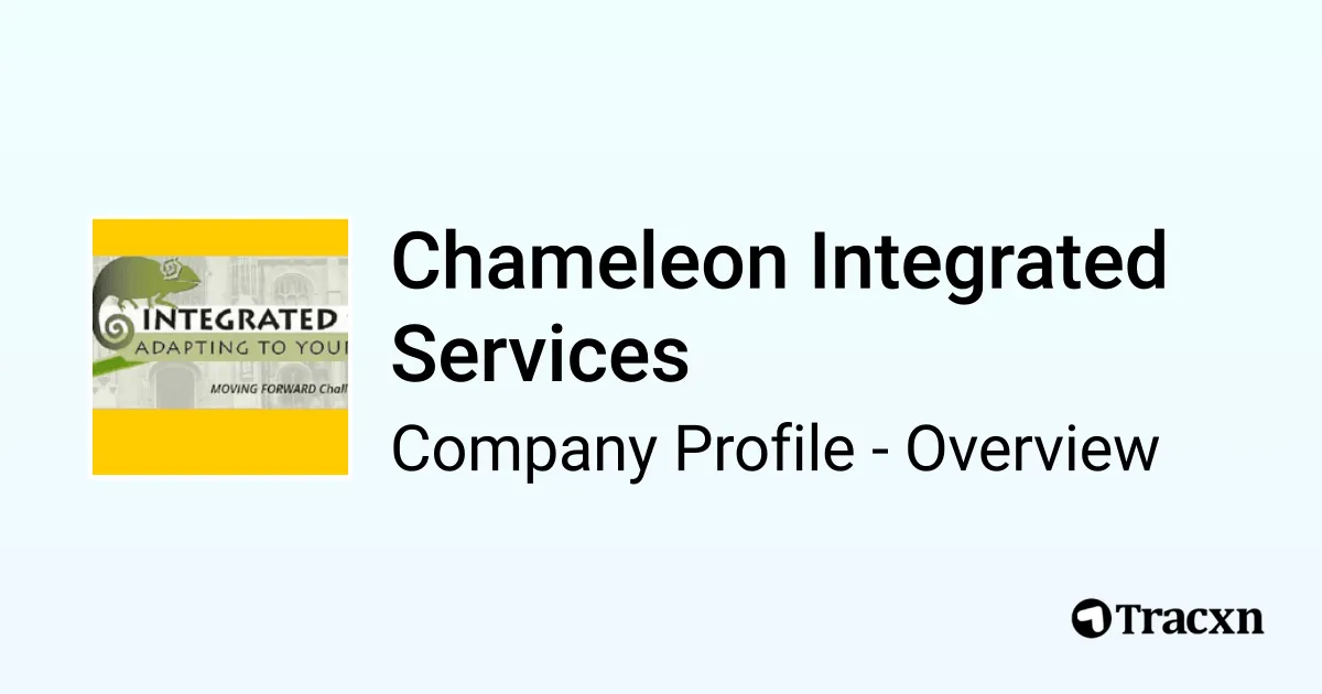 Chameleon Integrated Services - 2026 Company Profile, Team ...