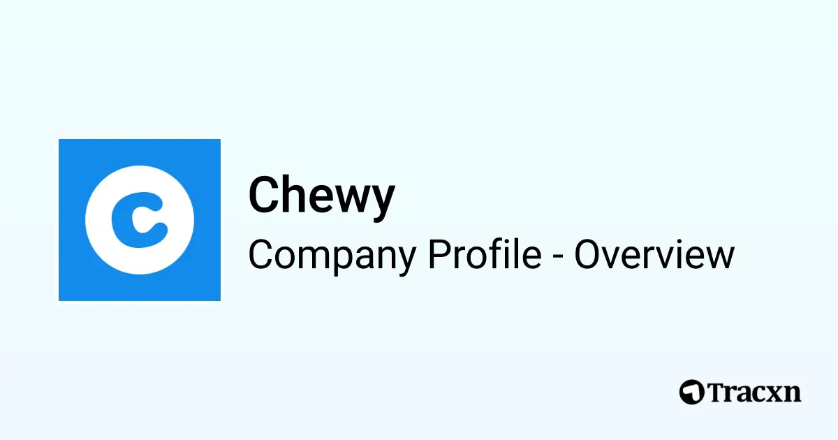 Chewy - 2026 Company Profile, Team, Funding, Competitors & Financials ...