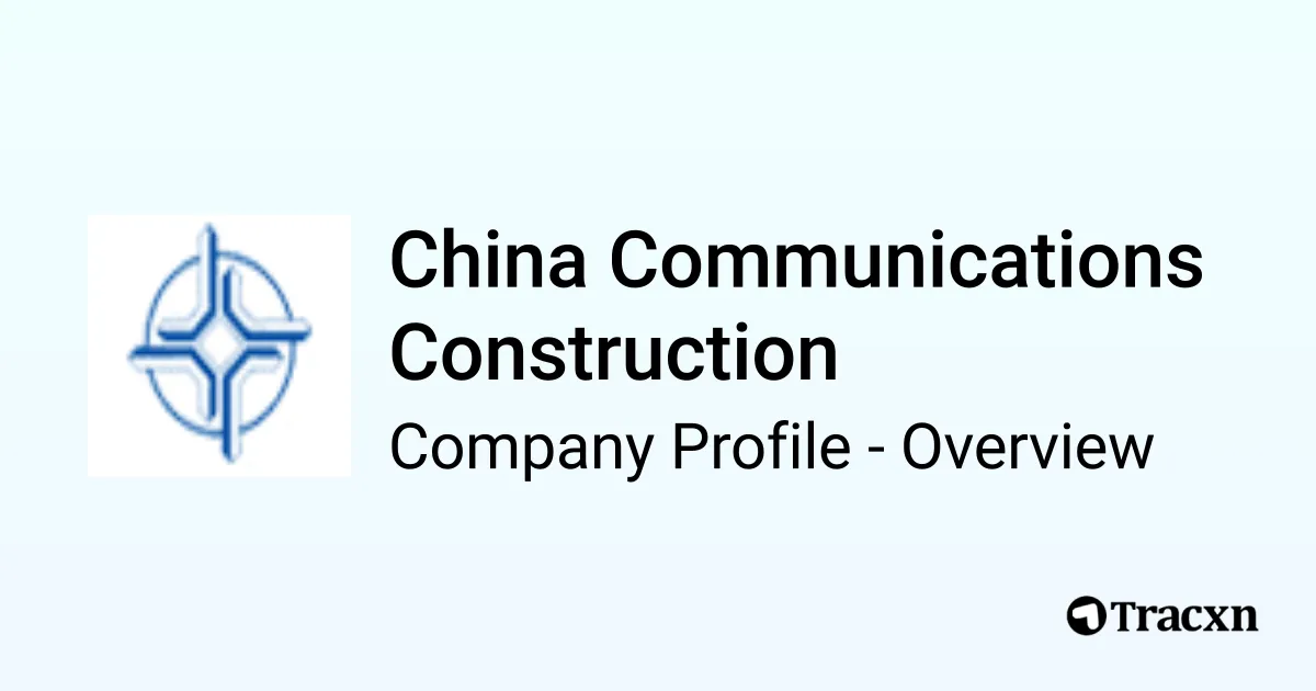 China Communications Construction 2026 Company Profile Funding Tracxn china-communications-construction-2026-company-profile-funding-tracxn