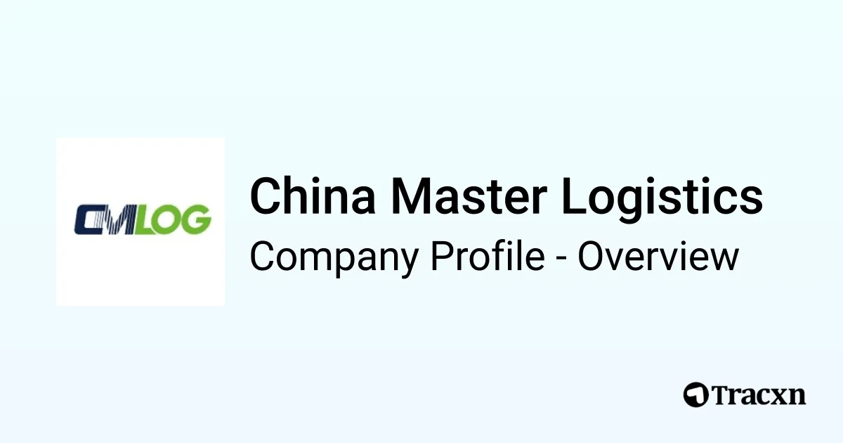 China Master Logistics - 2025 Company Profile, Team & Competitors - Tracxn
