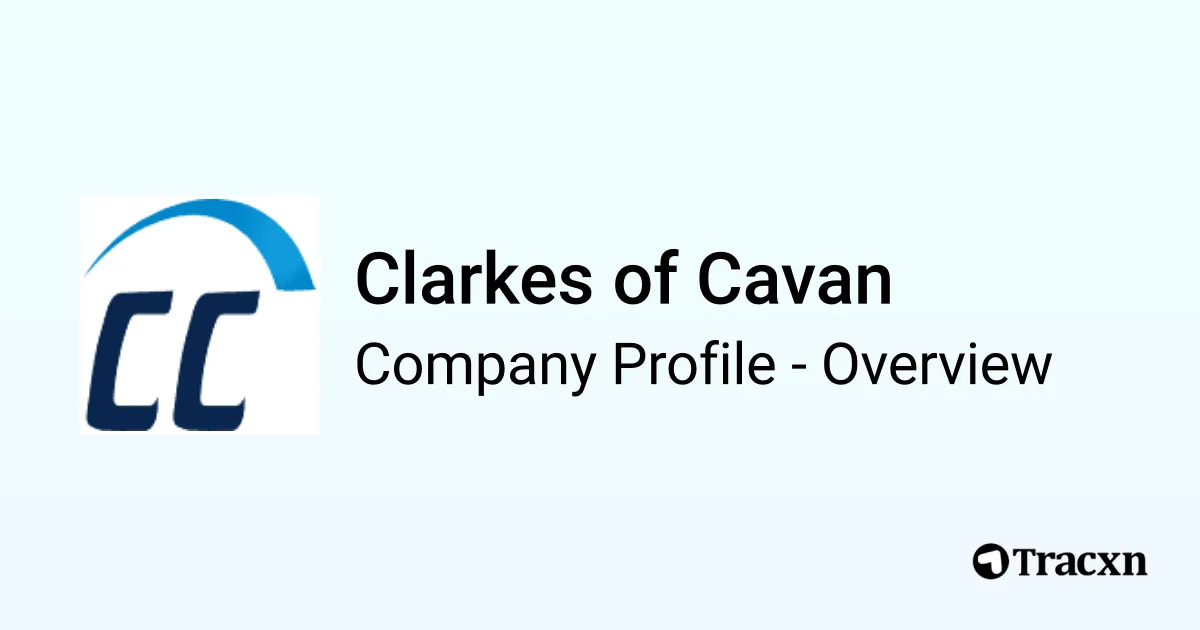 Clarkes of Cavan - 2026 Company Profile - Tracxn