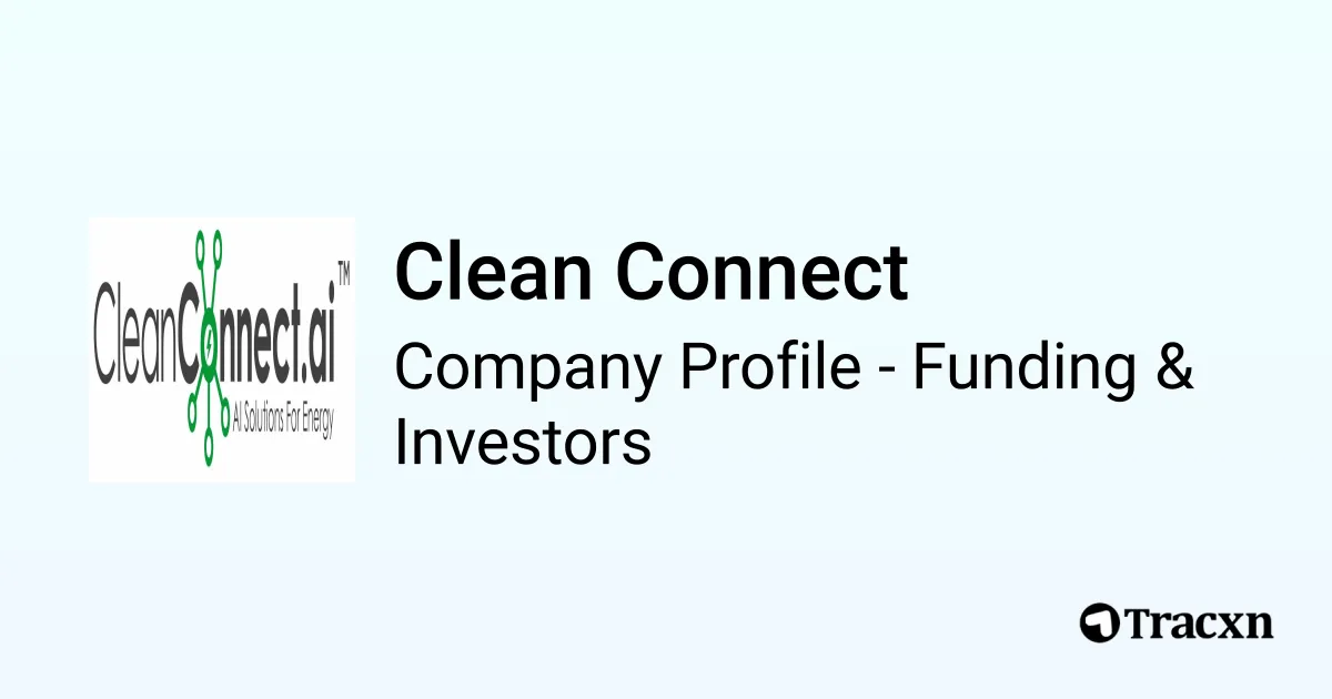 Clean Connect - 2026 Funding Rounds & List of Investors - Tracxn