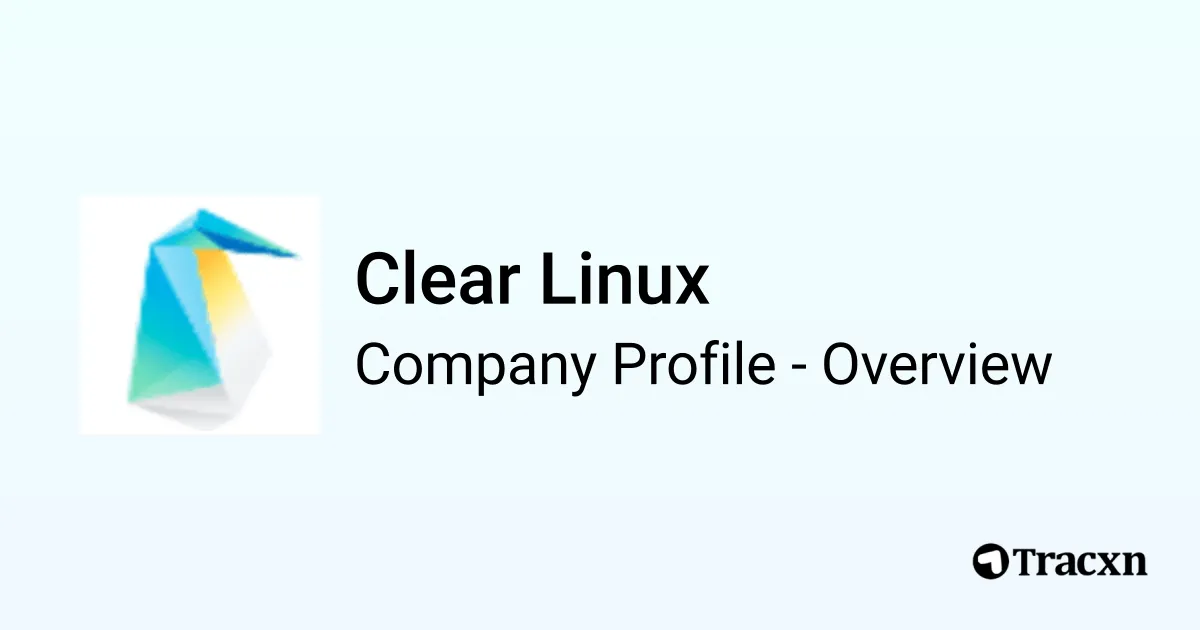 Linux Competitors Clear Linux - 2026 Company Profile & Competitors - Tracxn