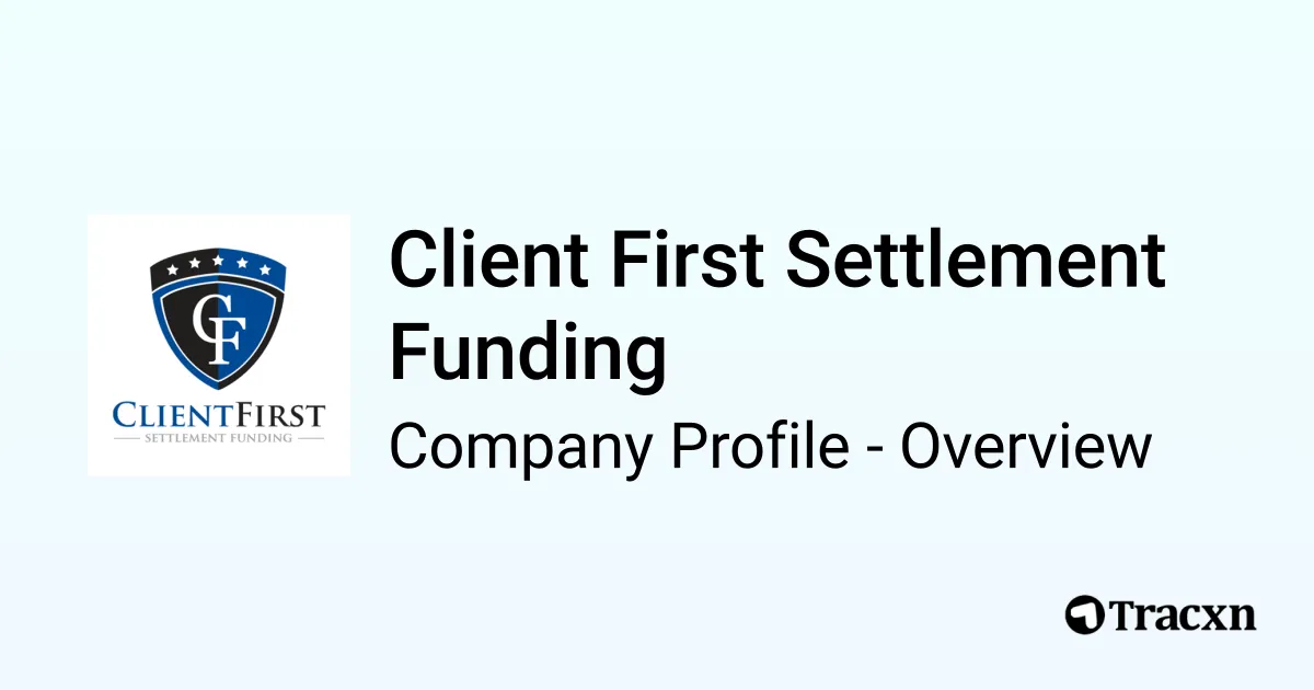 Client First Rmc Client First Settlement Funding - 2025 Company Profile, Team & Funding ...