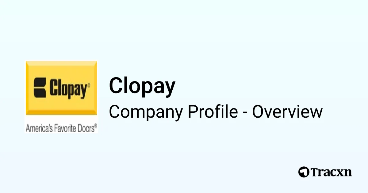 Clopay - 2026 Company Profile & Competitors - Tracxn