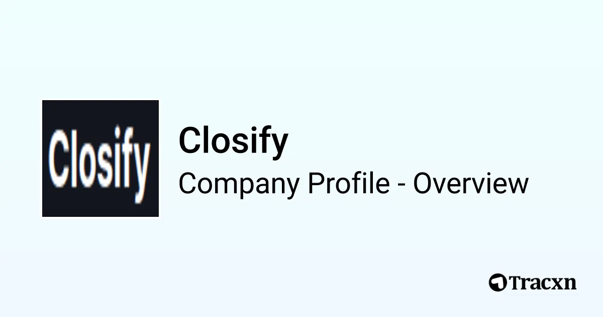 Closify - 2026 Company Profile & Competitors - Tracxn
