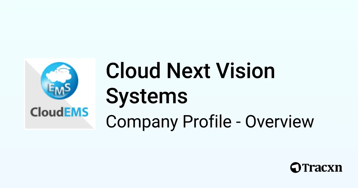 Cloud Next Vision Systems - 2025 Company Profile, Team, Competitors ...