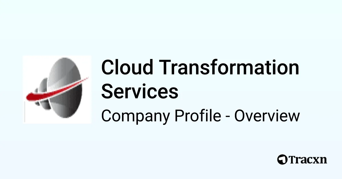 Cloud Transformation Services - 2026 Company Profile & Competitors - Tracxn