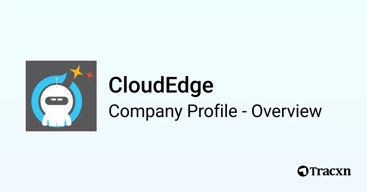 CloudEdge - 2026 Company Profile, Team & Competitors - Tracxn