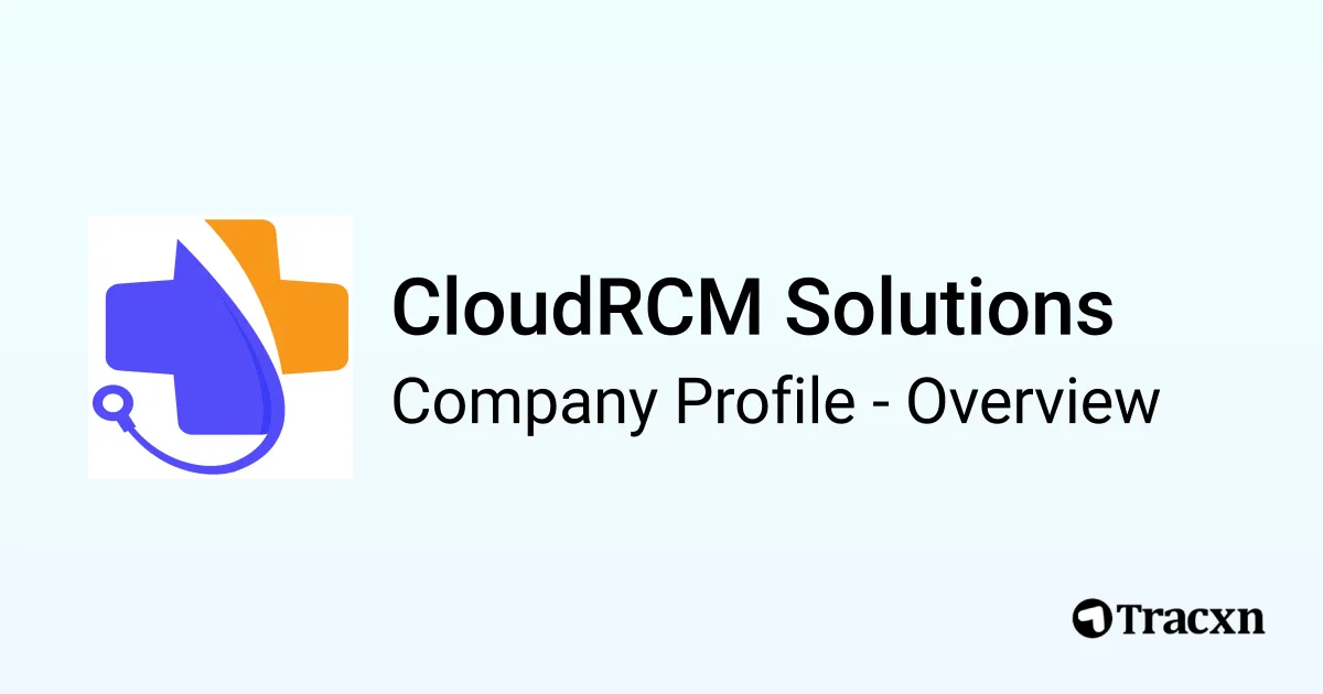 CloudRCM Solutions - 2025 Company Profile, Team & Competitors - Tracxn