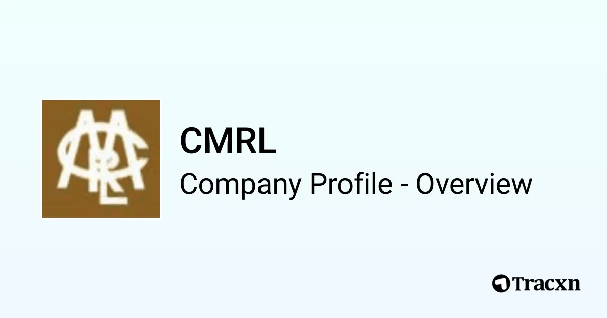 CMRL - 2026 Company Profile, Competitors & Financials - Tracxn