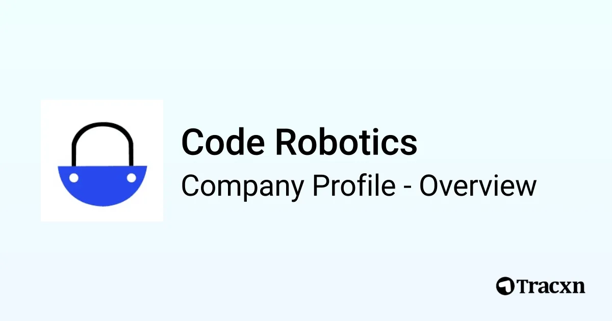 Code Robotics - 2025 Company Profile, Team & Competitors - Tracxn