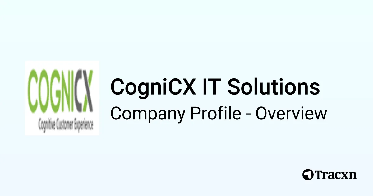 CogniCX IT Solutions - 2026 Company Profile & Competitors - Tracxn