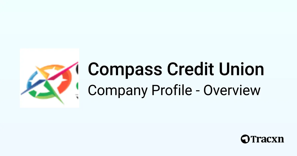 Compass Credit Union - 2026 Company Profile & Competitors - Tracxn